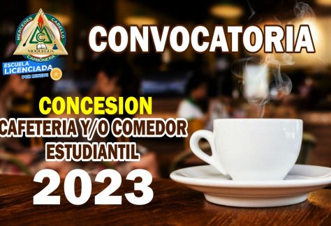 CONVOCATORIA PARA CONCESION DE CAFETERIA Y/O COMEDOR 2023